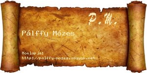 Pálffy Mózes névjegykártya